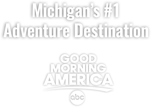Michigan's #1 Adventure Destination